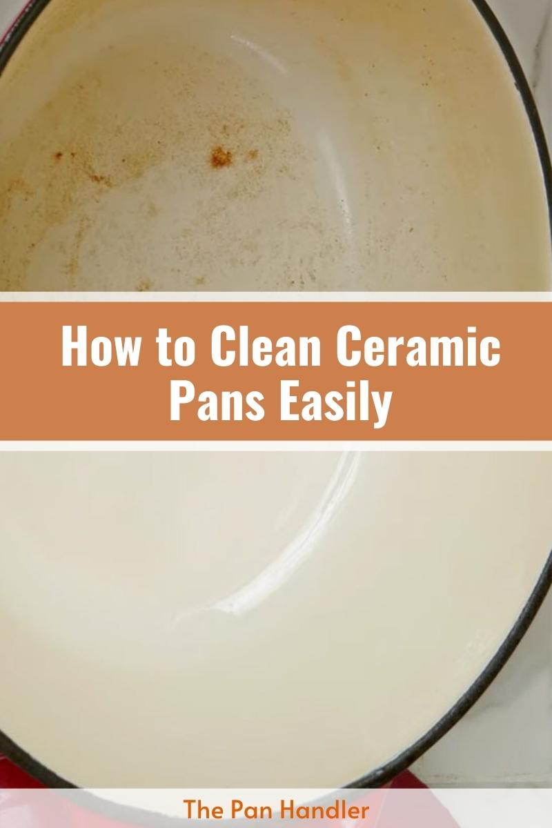 Clean Ceramic Pan