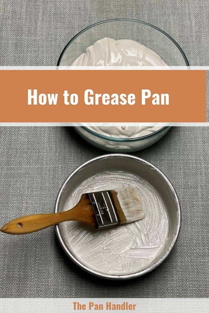 Grease a Pan