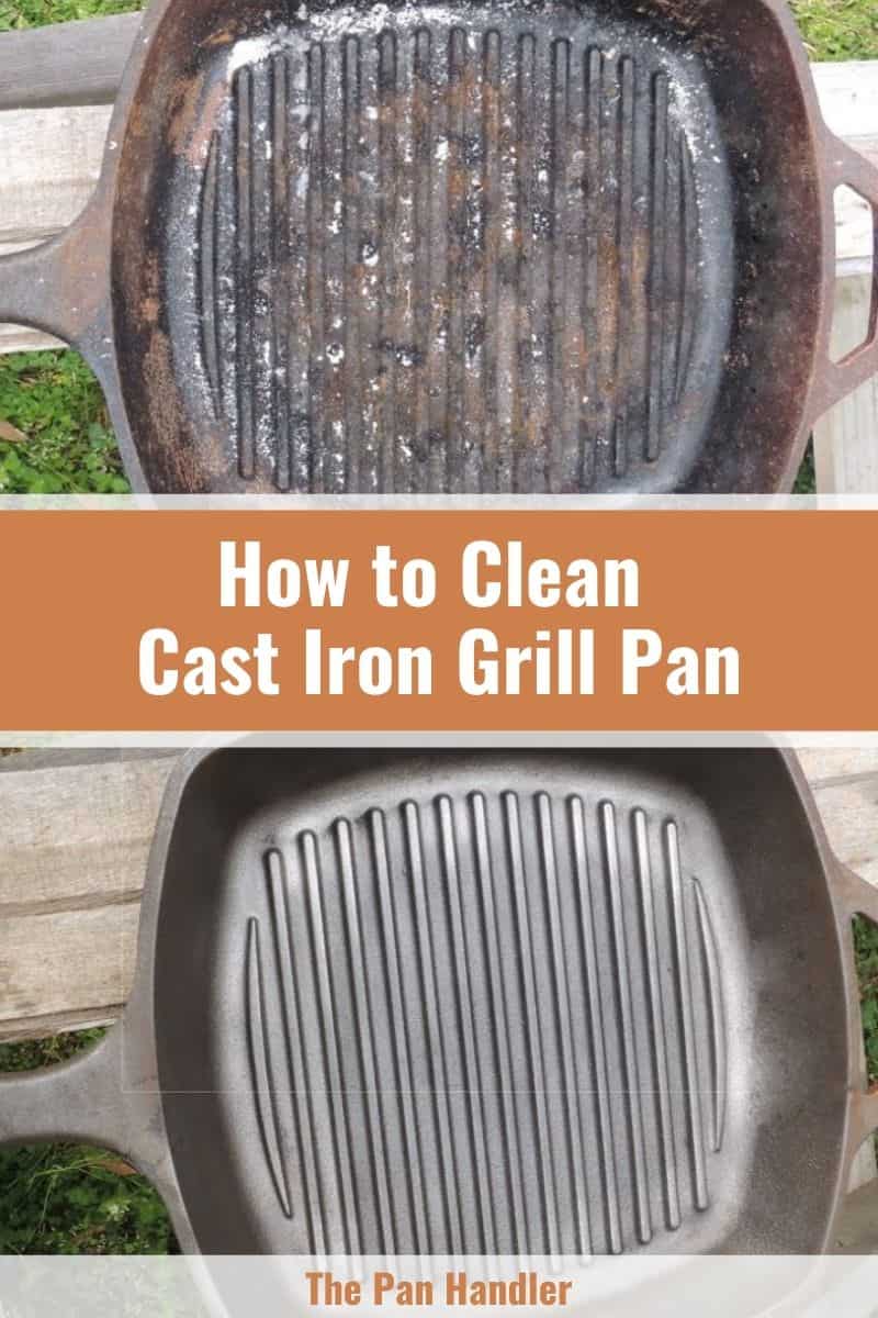 how do you clean a cast iron grill pan