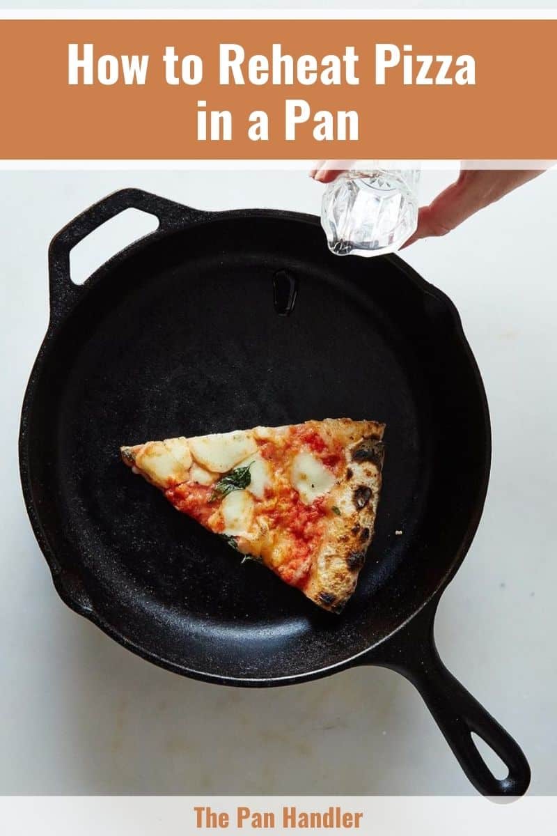 reheating pizza in a pan
