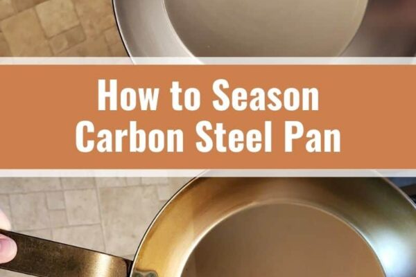 3 Steps to Season a Carbon Steel Pan