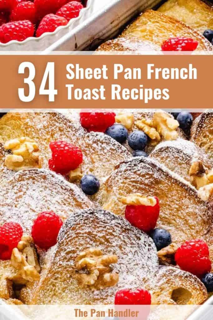 34 Best Sheet Pan French Toast Recipes