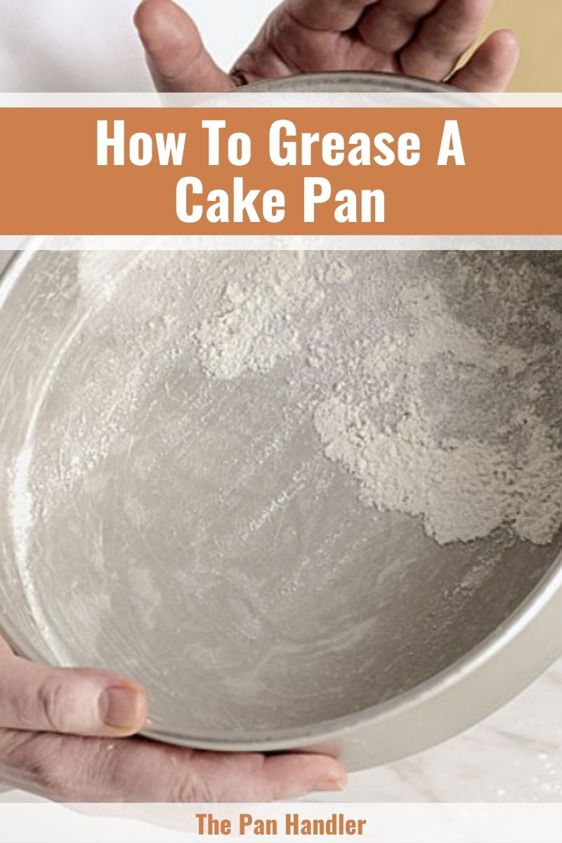 Grease A Cake Pan