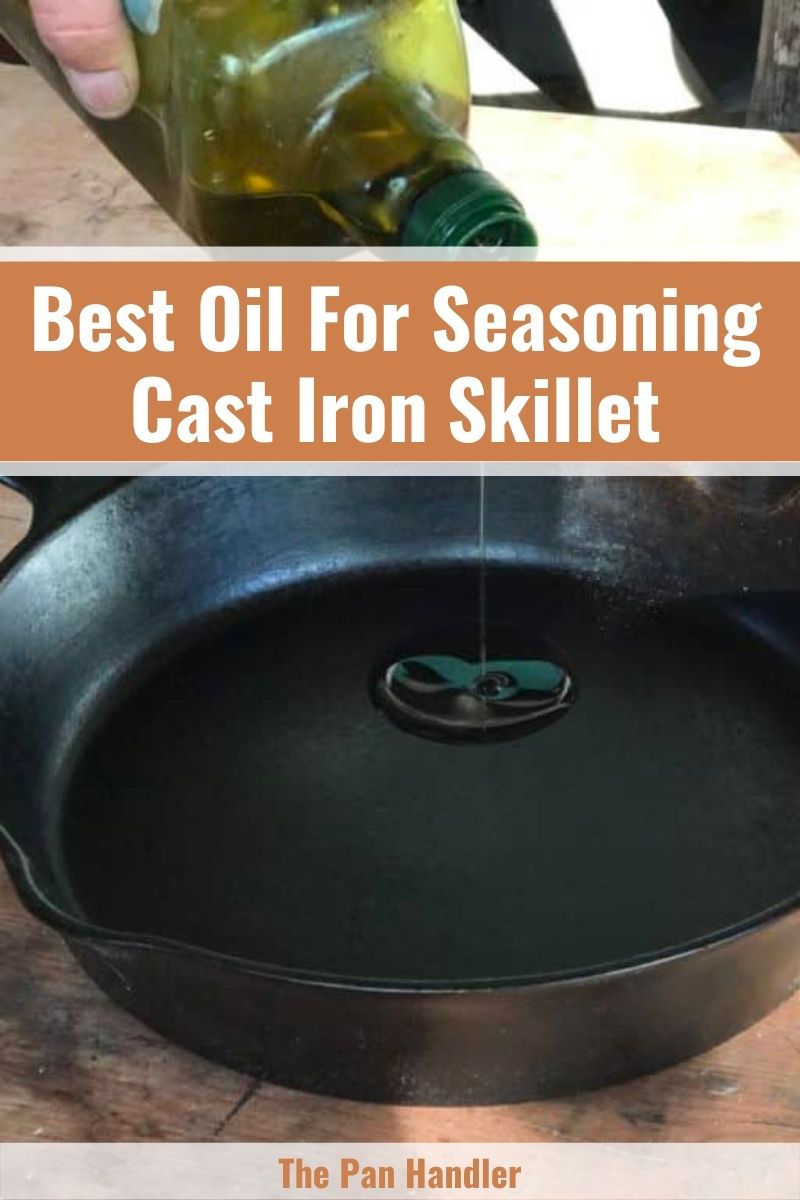 best oil to season cast iron