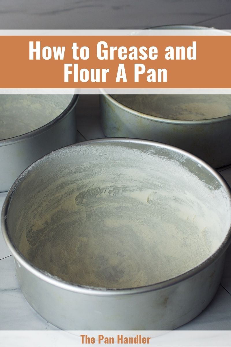 grease and flour a pan