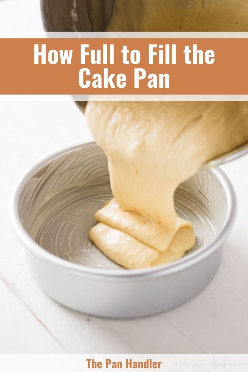 how high to fill cake pan