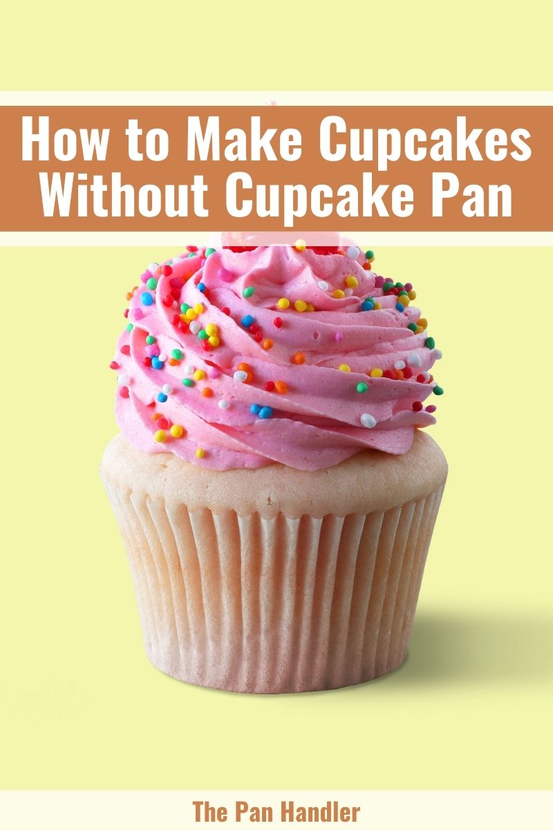 how to make cupcakes without cupcake pan