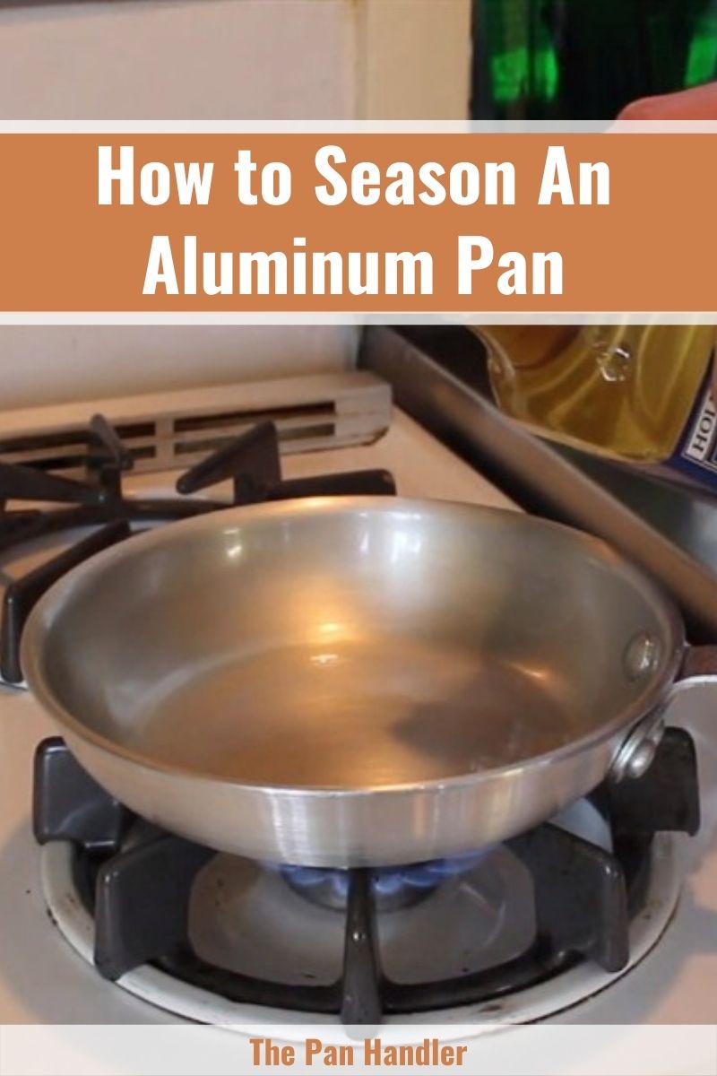 seasoning aluminum cookware