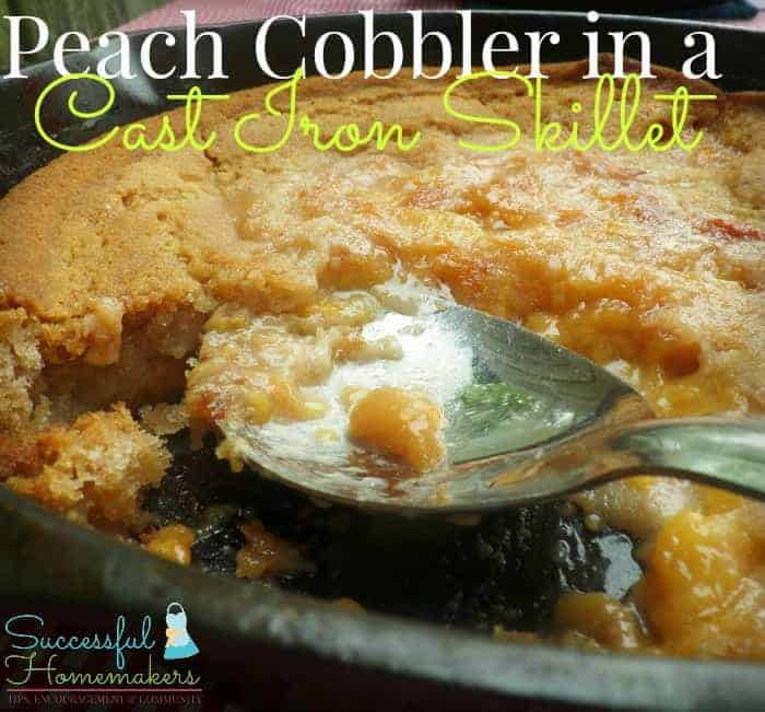 Successful Homemakers’ Peach Cobbler in a Cast Iron Skillet
