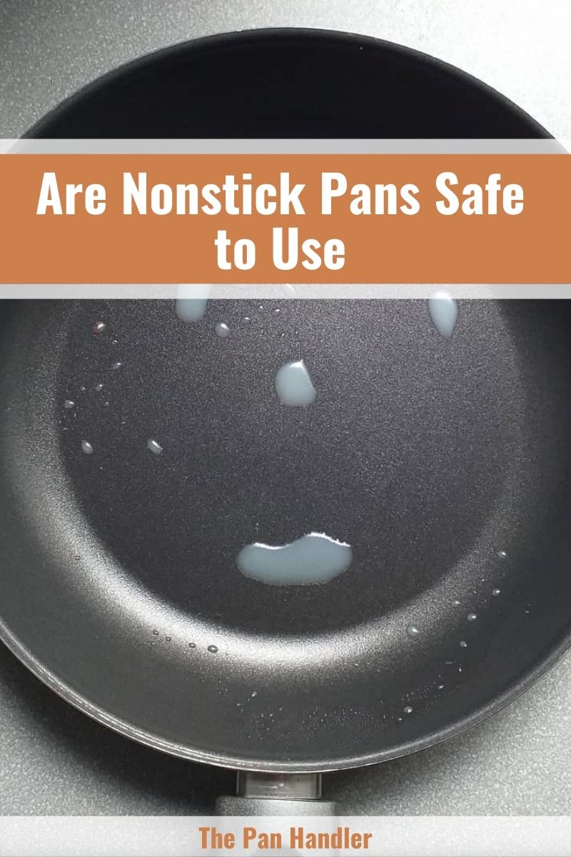 are non stick pans safe to use