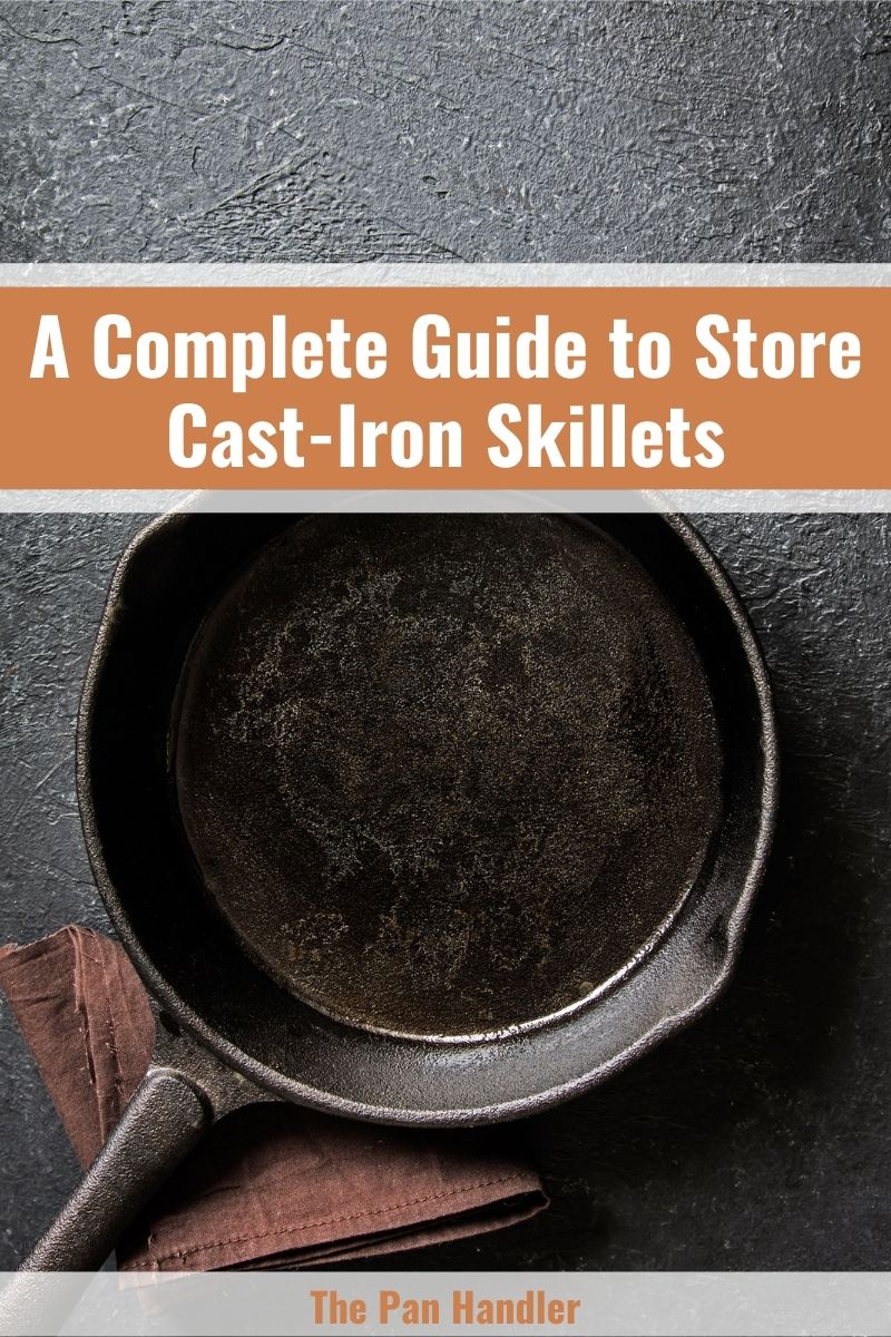 where to store cast iron pans