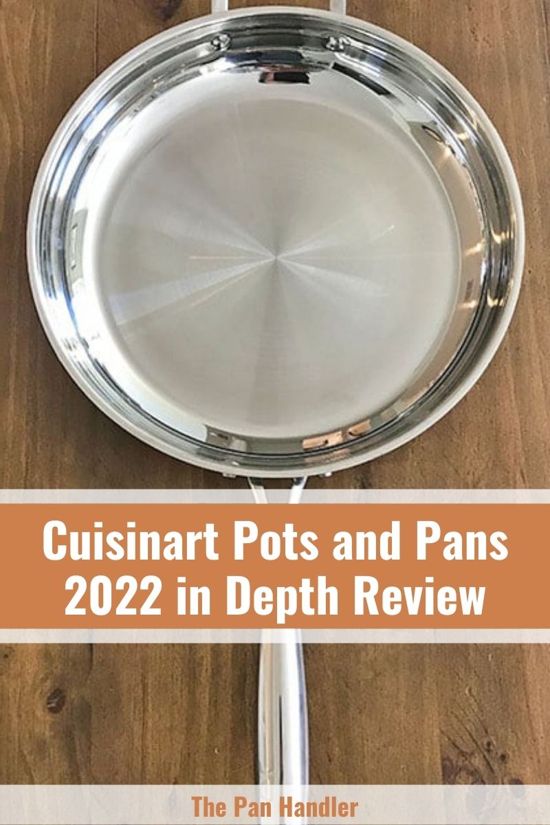 Cuisinart Pots and Pans 2022 in Depth Review